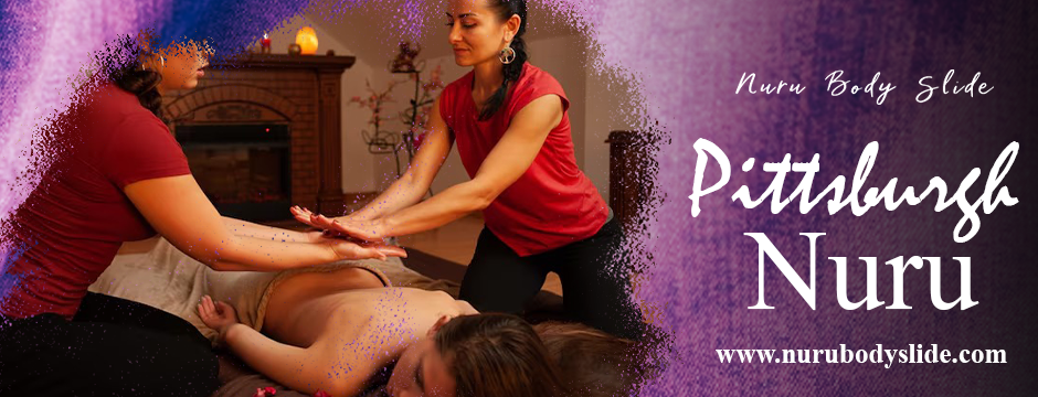Pittsburgh nuru