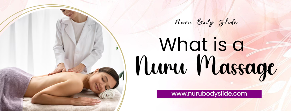 what is a nuru massage