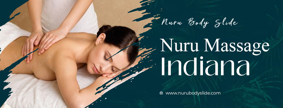 nuru massage in Indiana