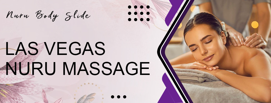 Las Vegas Nuru massage