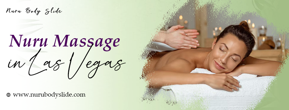 Nuru massage in Vegas
