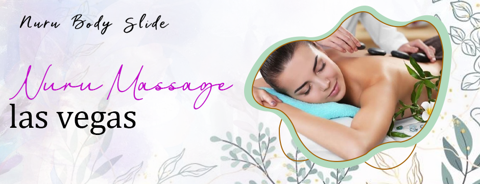 nuru massage Las Vegas