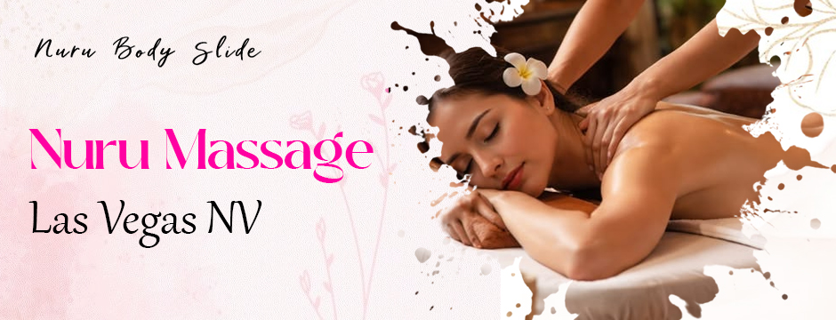 nuru massage Las Vegas NV