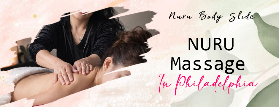 nuru massage in Philadelphia