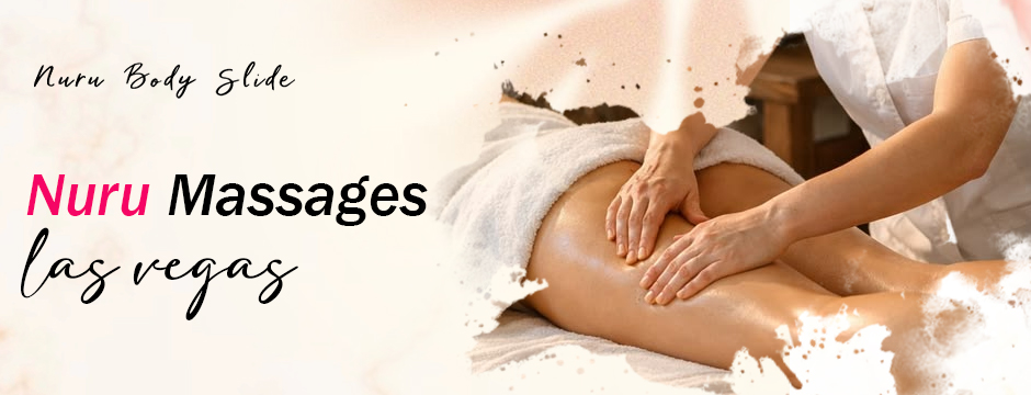 nuru massage Las Vegas